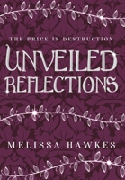 Unveiled Reflections 1838326030 Book Cover