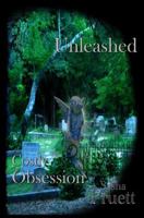 Costly Obsession: Unleashed 1505270898 Book Cover