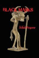 Black Masks 0992758823 Book Cover