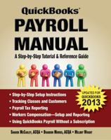 Quickbooks® Payroll Manual - A Step by Step Tutorial & Reference Guide 0982655304 Book Cover