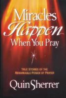 Miracles Happen When You Pray 0310209978 Book Cover
