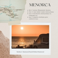 MENORCA - Die 12 besten Wohnmobil-Routen - 4-sprachig: Deutsch, English, Francais, Espanol B0BZFG86LV Book Cover
