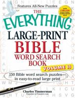 The Everything Large-Print Bible Word Search Book, Volume II: 150 Bible Word Search Puzzles in Easy-to-Read Large Print 1440559309 Book Cover