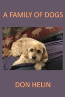 A Family of Dogs B0C51XDHTH Book Cover