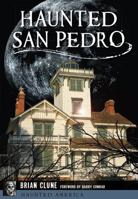 Haunted San Pedro 1467135771 Book Cover