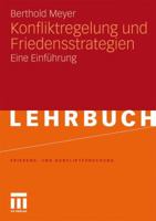 Konfliktregelung Und Friedensstrategien: Eine Einführung 3531178954 Book Cover