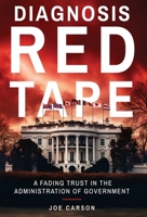 Diagnosis Red Tape: Red Tape B0CRJP7QYX Book Cover