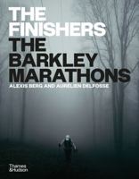 The Finishers The Barkley Marathons /anglais 050002507X Book Cover