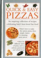 Quick & Easy Pizzas 0754830500 Book Cover
