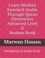 Learn Modern Standard Arabic Through Quran: Advanced Level III - The Answers Key B0C91NCJBH Book Cover