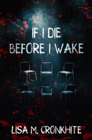 If I Die Before I Wake 036951498X Book Cover