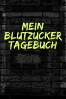Mein Blutzucker Tagebuch : 53 Wochenkalender Zum Eintragen. Modern 1657946274 Book Cover