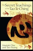The Secret Teachings of the Tao Te Ching 0892811919 Book Cover