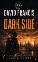 Dark Side (Crime Fiction with David Francis) 8169082056 Book Cover