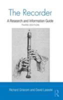 The Recorder: A Research and Information Guide 0415998581 Book Cover