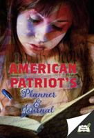 American Patriot's Planner & Journal 1737823624 Book Cover