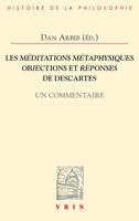 Les Meditations Metaphysiques, Objections Et Reponses de Descartes: Un Commentaire (Bibliotheque D'Histoire de la Philosophie) (French Edition) 2711628639 Book Cover