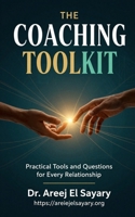 The Coaching Toolkit: Practical Tools and Questions for Every Relationship B0H9FF4ZLH Book Cover