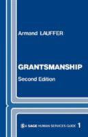 Grantsmanship (SAGE Human Services Guides) 0803920229 Book Cover