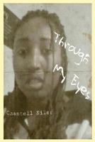 Through My Eyes 1482524589 Book Cover