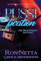 Pussification: The Prostitute's Revenge 1537342053 Book Cover