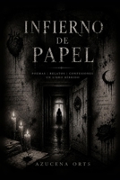 Infierno de Papel (Spanish Edition) B0H6M2K4N2 Book Cover