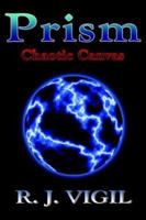 Prism: Shadows of War: Book the Second: a Triumphant Entry 1420837990 Book Cover