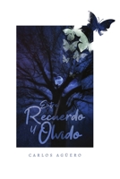 Entre Recuerdo y Olvido: Poesía Romántica (Spanish Edition) B0GHLP26B2 Book Cover