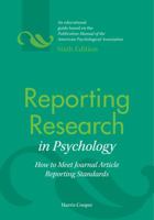 Reporting Research in Psychology: How to Meet Journal Article Reporting Standards 1433809168 Book Cover