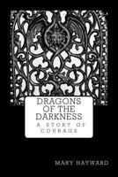 Dragons of Darkness: Second Edition: Previously Titled Laughing Dragins 1536910635 Book Cover