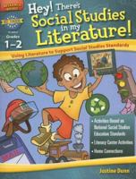 Hey! There's Social Studies in My Literature! Grades 1-2 (Rigby Best Teachers Press) 1419034006 Book Cover
