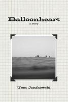 Balloonheart 1312438665 Book Cover