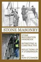 Stone Masonry: Stone Restoration Handbook 1490960759 Book Cover