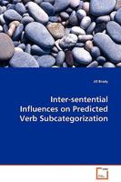 Inter-sentential Influences on Predicted Verb Subcategorization 3639129091 Book Cover