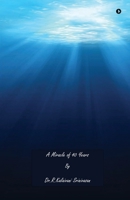 The Miracle of 40 Years: The eternal spirit of Indian heritage B0FFBBPQ6S Book Cover