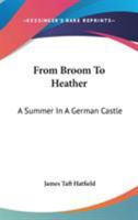 From Broom to Heather: A Summer in a German Castle 1162994606 Book Cover