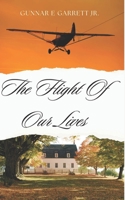 The Flight of Our Lives B0DWL3MDHP Book Cover