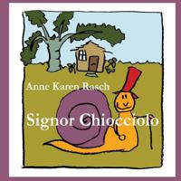 Signor Chiocciolo 3945222052 Book Cover