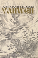 La bruciante gelosia di Yahweh (Italian Edition) B0CS94PG38 Book Cover