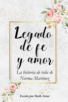 Legado de Fe y Amor 0578990210 Book Cover