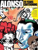 Alonso 20 Years Cartooning 1548048763 Book Cover