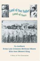 Land of Our Father: Land of Ours 0595340946 Book Cover