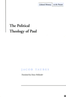 The Political Theology of Paul (Cultural Memory in the Present) 0804733457 Book Cover