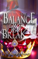 The Balance Will Break: An Angel & Savior Paranormal Romance (Beyond the Balance) B0GSV7FQ8B Book Cover