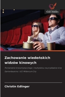 Zachowanie wiedenskich widzów kinowych (Polish Edition) 6209778798 Book Cover