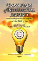 Crossroads of Intellectual Property 1614701555 Book Cover