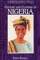 Culture and Customs of Nigeria (Culture and Customs of Africa) 0313361096 Book Cover