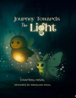 Journey Towards The Light B0F9PRDSWM Book Cover