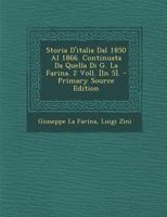 Storia D'Italia Dal 1850 Al 1866. Continuata Da Quella Di G. La Farina. 2 Voll. [In 5]. 1143392655 Book Cover