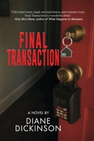 Final Transaction: Murder, Money & Real Estate 1685133517 Book Cover